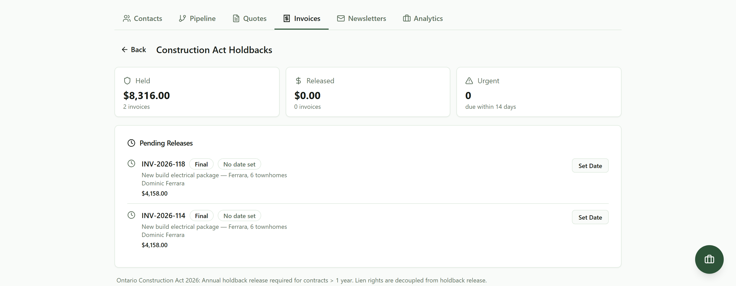 The holdback screen: $8,316.00 held across two invoices, nothing released, nothing urgent, and both pending releases listed against the job with no release date set