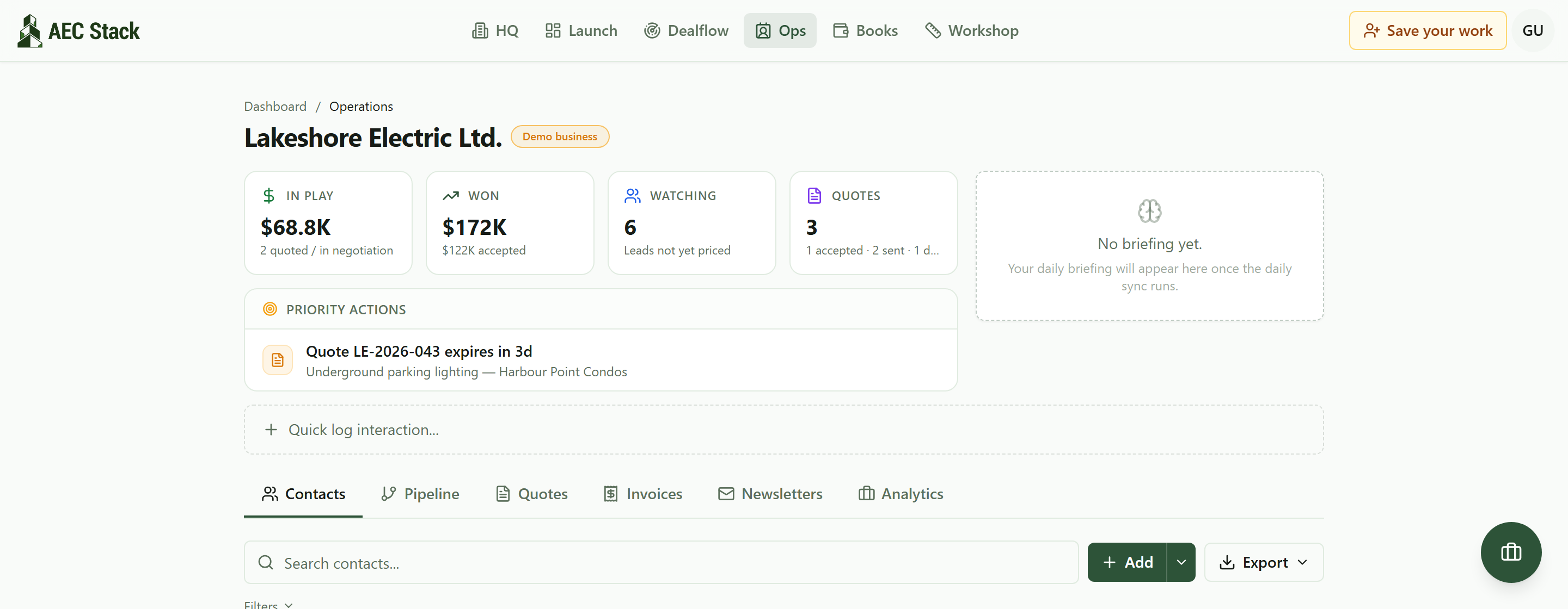 The operations screen of the demo business: $68.8K in play across two quoted jobs, $172K won, six leads being watched, three quotes, and a priority action flagging that a quote expires in three days