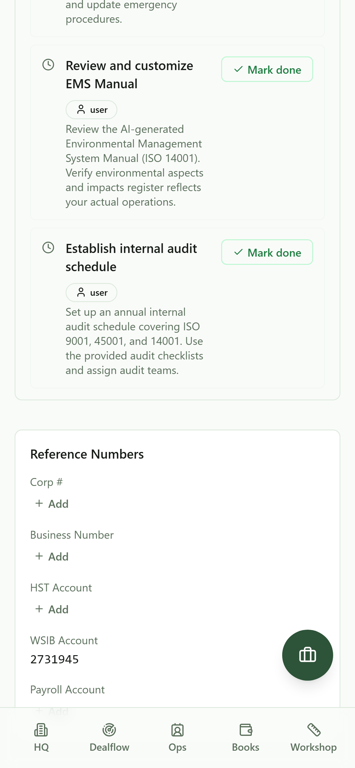 The launch dashboard on a phone: checklist steps with Mark done buttons stacked above the Reference Numbers panel, where the saved WSIB account number sits among the still empty Corp, Business Number, HST, and Payroll fields, with the main navigation across the bottom